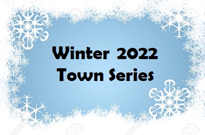 Winter 2022 Town Series